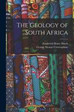The Geology of South Africa af Frederick Henry Hatch
