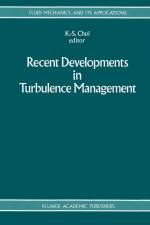 Recent Developments in Turbulence Management af K S Choi