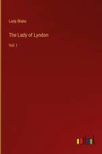The Lady of Lyndon af Lady Blake