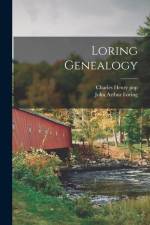 Loring Genealogy af Charles Henry Pop