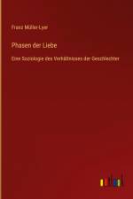 Phasen der Liebe af Franz Müller-Lyer