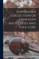Fornander Collection Of Hawaiian Antiquities And Folk-lore af Anonymous