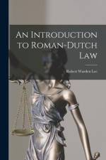 An Introduction to Roman-Dutch Law