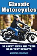 Classic Motorcycles af Lester Morris
