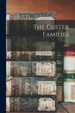 The Custer Families af Milo Custer