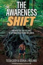 The Awareness Shift af Tessa Cash