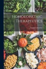 Homoeopathic Therapeutics af Samuel Lilienthal