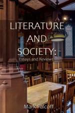 Literature and Society af Mark Falcoff