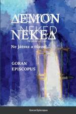¿EMON NEKE¿ af Goran Episcopus