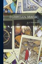 Egyptian Magic af E. A. Wallis Budge