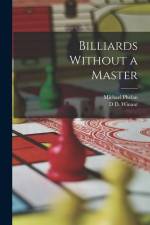 Billiards Without a Master af Michael Phelan