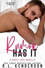 Rumor Has It af R. L. Kenderson