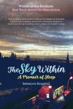 The Sky Within: A Memoir of Sleep af Rebecca Stonehill