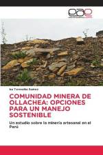 COMUNIDAD MINERA DE OLLACHEA: OPCIONES PARA UN MANEJO SOSTENIBLE af Isa Torrealba Suárez