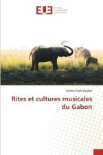 Rites et cultures musicales du Gabon af Arsène Ondo-Eyeghe