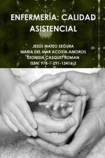 Enfermería: Calidad Asistencial af Maria Del Mar Acosta Amoros