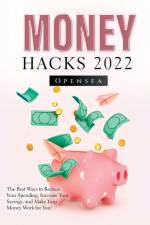 Money Hacks 2022 af Opensea