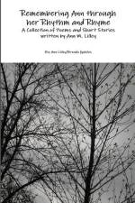 Remembering Ann through her Rhythm and Rhyme af Ann Lilley