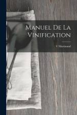 Manuel De La Vinification af V. Martinand
