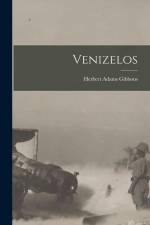 Venizelos af Herbert Adams Gibbons