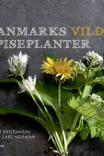 Danmarks vilde spiseplanter af Birgit Kristiansen