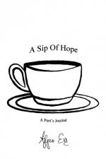 A Sip Of Hope af Alyssa Eve