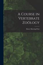 A Course in Vertebrate Zoölogy af Henry Sherring Pratt