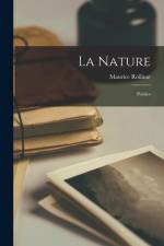 La Nature; Poésies af Maurice Rollinat