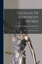 Catalog Of Copyright Entries: Musical Compositions, Part 3 af Library of Congress Copyright Office