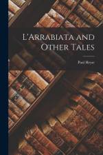 L'Arrabiata and Other Tales af Paul Heyse