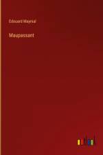 Maupassant af Edouard Maynial