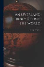 An Overland Journey Round The World