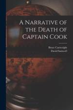 A Narrative of the Death of Captain Cook af David Samwell