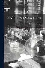 On Fermentation af P. Schutzenberger