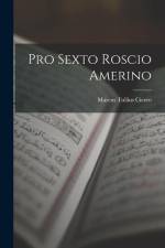 Pro Sexto Roscio Amerino af Marcus Tullius Cicero