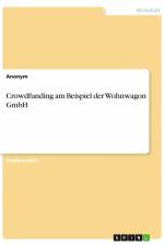 Crowdfunding am Beispiel der Wohnwagon GmbH af Anonym