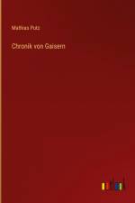 Chronik von Gaisern af Mathias Putz