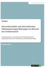 Intersektionalität und intersektionale Diskriminierungserfahrungen im Bereich des Dolmetschens af Anonym