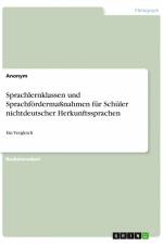 Sprachlernklassen und Sprachfördermaßnahmen für Schüler nichtdeutscher Herkunftssprachen af Anonym