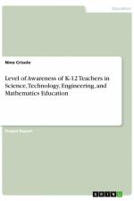 Level of Awareness of K-12 Teachers in Science, Technology, Engineering, and Mathematics Education af Nino Crisolo