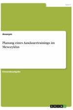 Planung eines Ausdauertrainings im Mesozyklus af Anonym