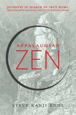 Appalachian Zen af Steve Kanji Ruhl
