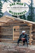 One Man's Wilderness, 50th Anniversary Edition af Richard Louis Proenneke