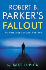 Robert B. Parker's Fallout af Mike Lupica