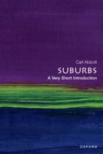 Suburbs af Carl (Professor of Urban Studies and Planning Abbott