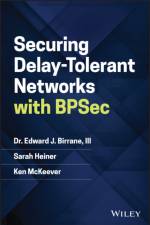 Securing Delay-Tolerant Networks with BPSec af Edward J. Birrane