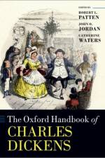 The Oxford Handbook of Charles Dickens