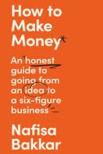 How To Make Money af Nafisa Bakkar