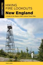 Hiking Fire Lookouts New England af Mark Aiken
