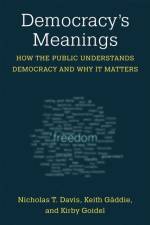 Democracy's Meanings af Nicholas T. Davis